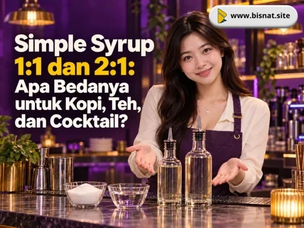 Simple Syrup 1:1 dan 2:1: Apa Bedanya untuk Kopi, Teh, dan Cocktail?